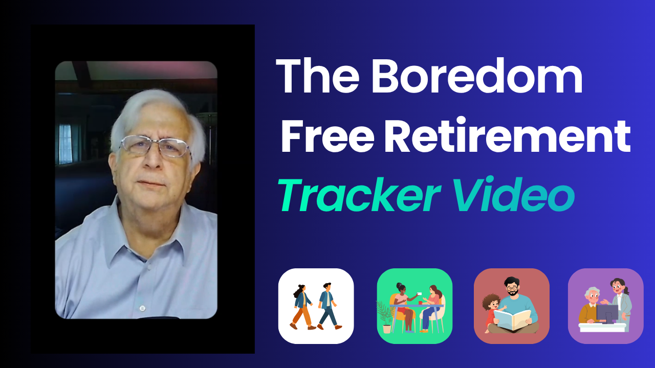 The Boredom Free Retirement Course